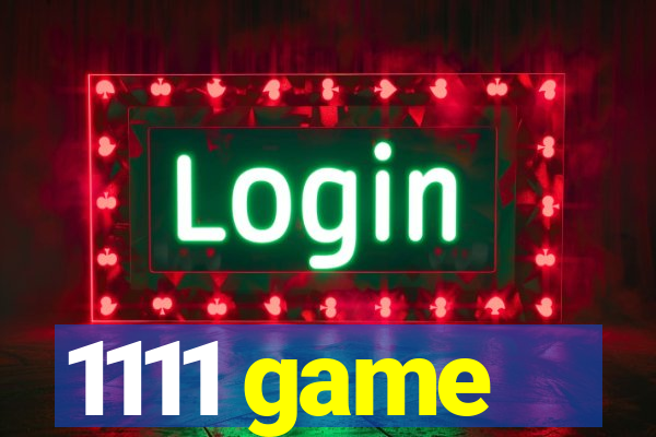 1111 game